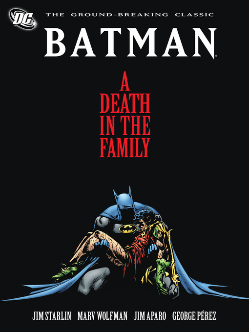 Title details for Batman: A Death in the Family by Jim Starlin - Wait list